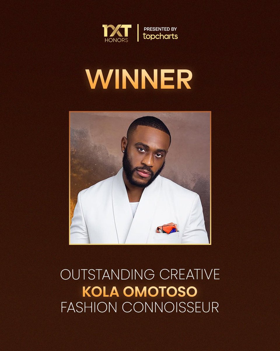 𝐊𝐨𝐥𝐚 𝐎𝐦𝐨𝐭𝐨𝐬𝐨 (𝐅𝐚𝐬𝐡𝐢𝐨𝐧 𝐂𝐨𝐧𝐧𝐨𝐢𝐬𝐬𝐞𝐮𝐫)
𝐖𝐢𝐧𝐧𝐞𝐫
𝐎𝐮𝐭𝐬𝐭𝐚𝐧𝐝𝐢𝐧𝐠 𝐂𝐫𝐞𝐚𝐭𝐢𝐯𝐞

Awarded to the creative force whose vision and originality continue to influence culture and industry.

Congratulations to <a href="/kolapo__o/">Kola Omotoso</a>.

#NXTHonors