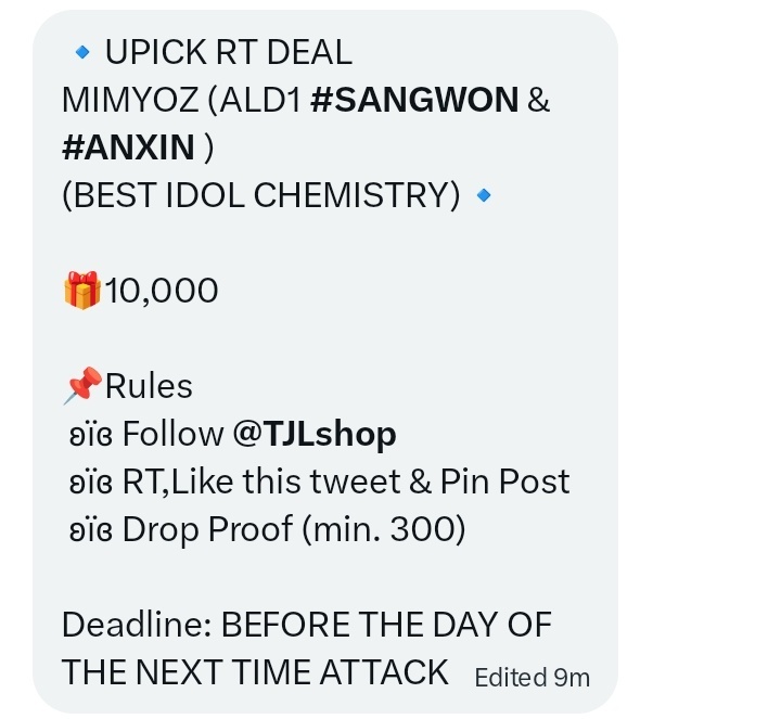 VERY IMPORTANT!!! 

🔹UPICK RT DEAL 
MIMYOZ (ALD1 #SANGWON &amp; #ANXIN )
(BEST IDOL CHEMISTRY)🔹

🎁10,000

📌Rules
 ʚïɞ Follow <a href="/TJLshop/">TJL</a>
 ʚïɞ RT,Like this tweet &amp; Pin Post
 ʚïɞ Drop Proof (min. 300)

Deadline: BEFORE THE DAY OF THE NEXT TIME ATTACK