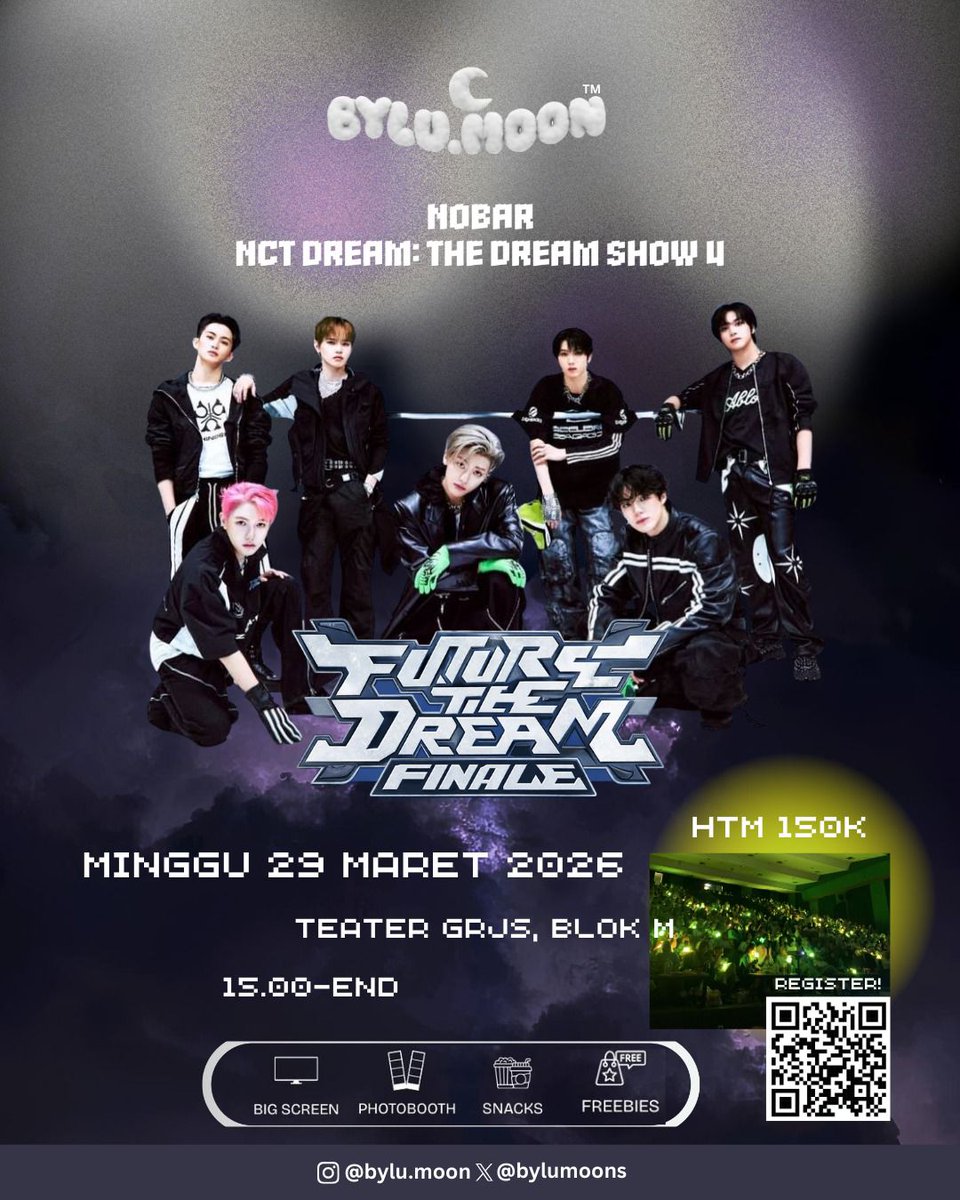 bylumoons's tweet photo. 💚 NOBAR ENCORE TDS 4: Finale In JAKARTA 💚

🎪 Teater GRJS Blok M, Jakarta Selatan
🗓 Minggu, 29 Maret 2026
🕛 14.00 WIB
🏷 150.000 (DP 100k)

Form Regist: https://t.co/b1UOOg2PaJ

⚠️ LIMITED SEAT ⚠️

tag: Nobar tds 4. the dream show 4. NCT Dream. Jakarta https://t.co/InrypPuIDf