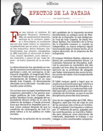 leaote's tweet image. El periodista @DCoronell en su columna de hoy #EfectosDeLaPatada, desnuda el actuar anti ético y anti democrático de un cuestionado organismo electoral como el @CNE_COLOMBIA, de oscuras raíces políticas, con algunos miembros sub judice, que actúan y deciden sin ética y sin…
