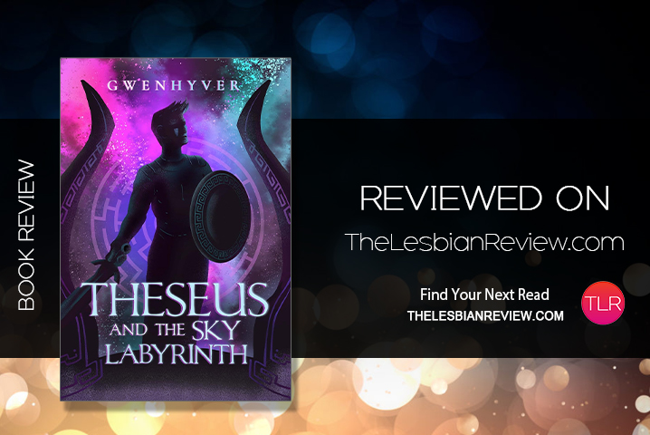 ICYMI: Theseus and the Sky Labyrinth by Gwenhyver is a captivating sapphic romantasy with loads of action rviv.ly/FhNiIQ #Lead #AverageSpice