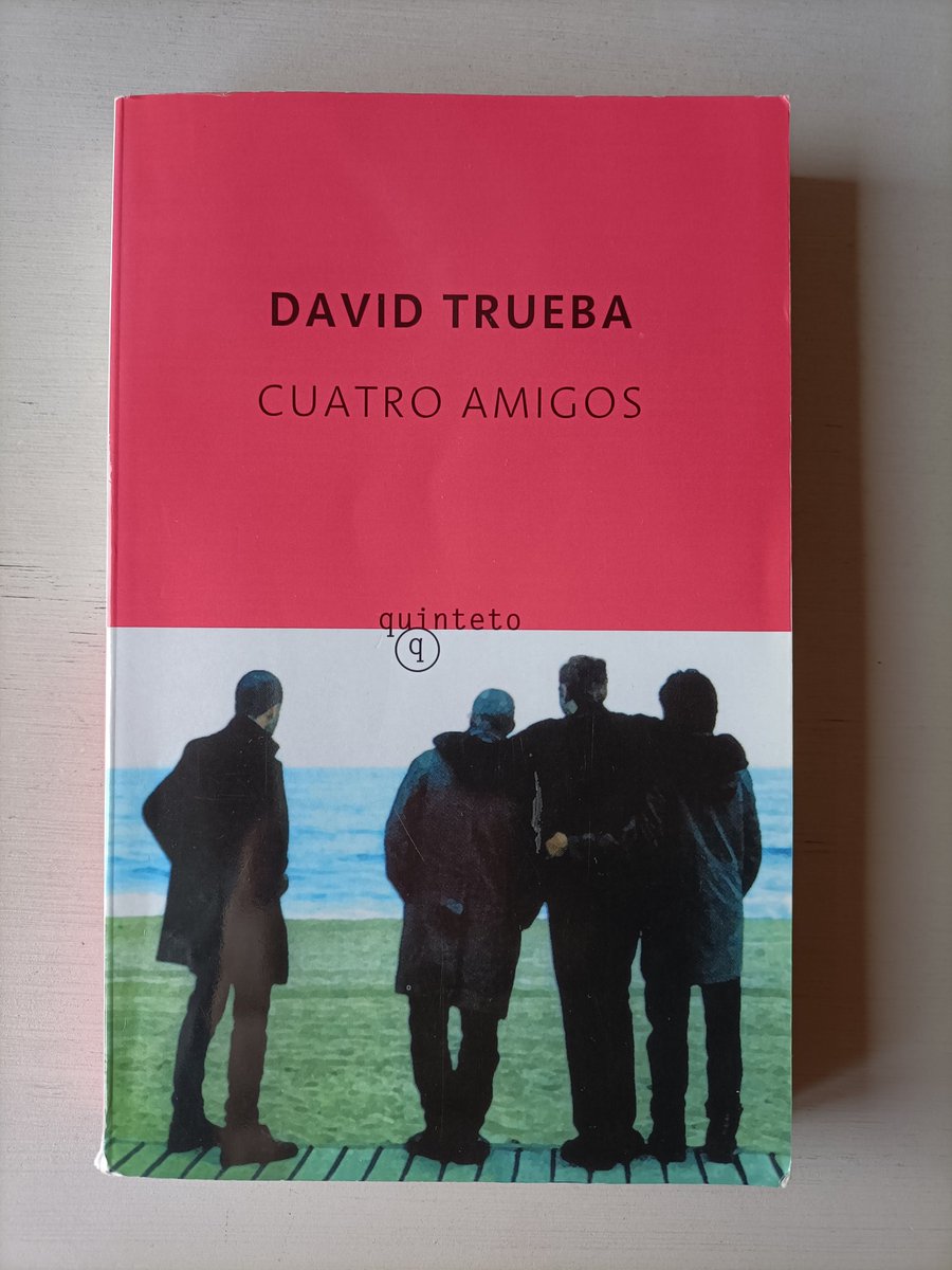 Cuatro amigos, de David Trueba, engancha desde el principio.
"Hay que estar en los sitios para que sucedan las cosas".
#Libros