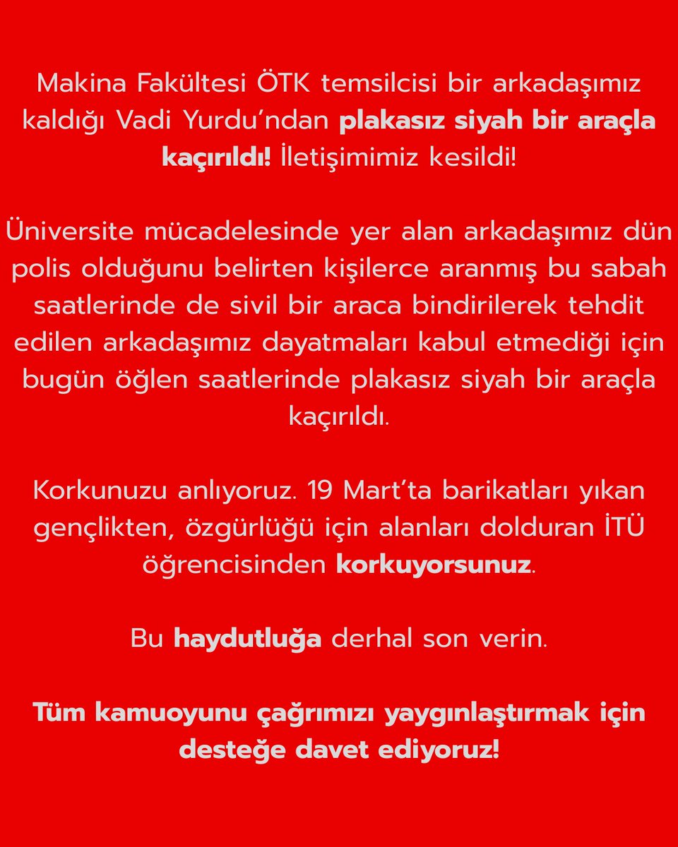 Kamuoyuna dayanışma çağrımızdır! Suç işliyorsunuz! Arkadaşımızı derhal serbest bırakın!