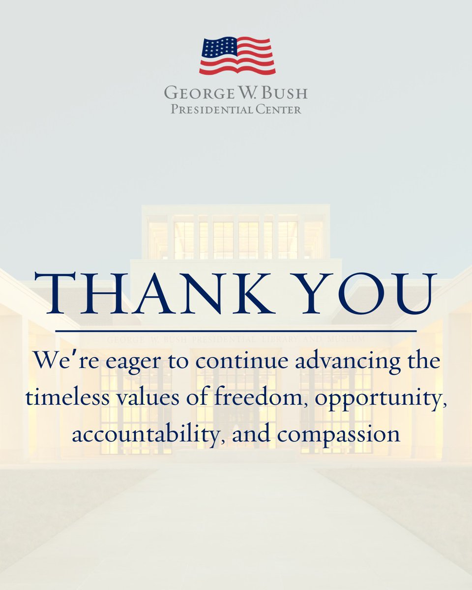 <a href="/WhiteHouse/">The White House</a> ⚓⛽ - <a href="/TheBushCenter/">George W. Bush Presidential Center</a>,
#Throughout #2026th, #BushCenter continued to advance the timeless values of freedom, opportunity, accountability, and compassion. We’re excited to continue advancing change through events, policy recommendations, programs, and more in #2026th.