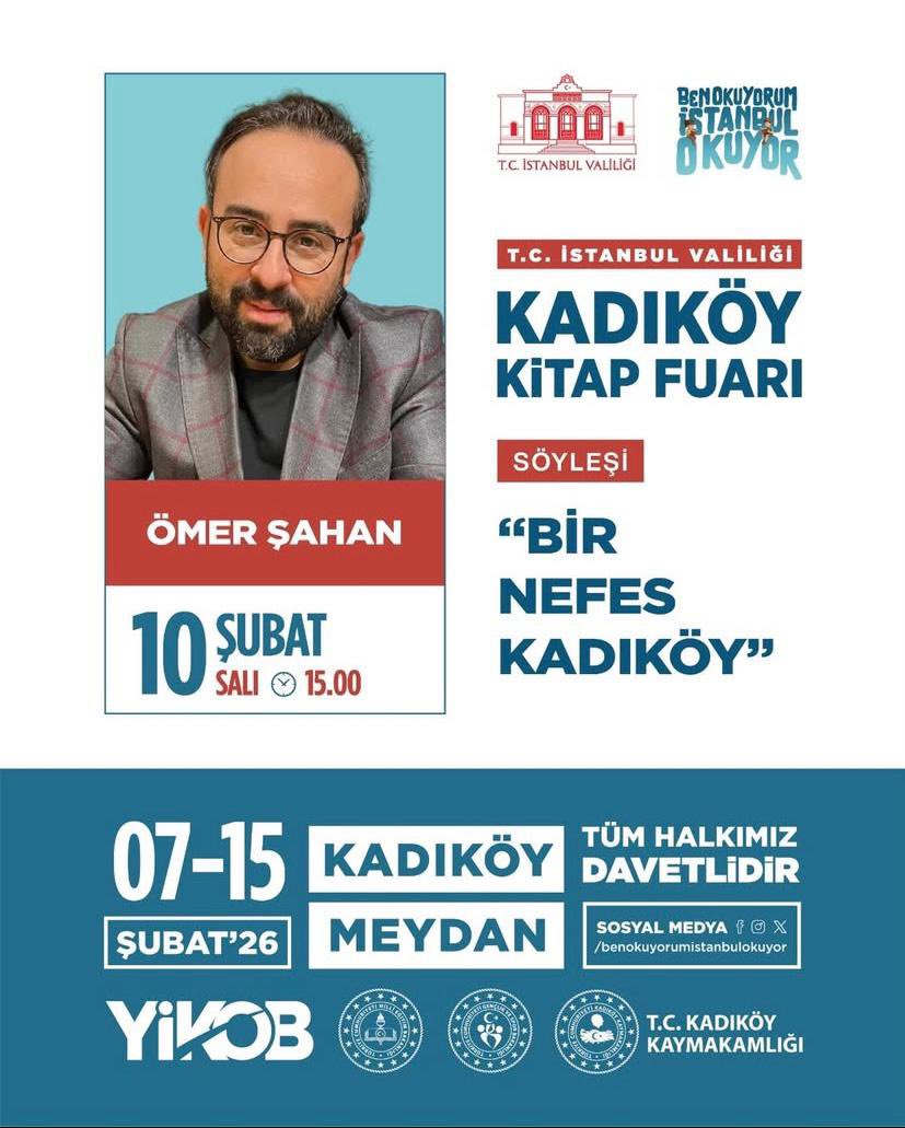 kadikoykaymakam's tweet photo. 📚 Kadıköy Kitap Fuarı Söyleşileri

T.C. İstanbul Valiliği himayelerinde düzenlenen Kadıköy Kitap Fuarı kapsamında;
🔹Mustafa Yıldırım – 10 Şubat Salı | 12.00
🔹Ömer Şahan – “Bir Nefes Kadıköy” | 10 Şubat Salı | 15.00
🔹Öznur Karataş Şen – 10 Şubat Salı | 16.00

📍 Kadıköy Meydan https://t.co/49rGvNxbXx