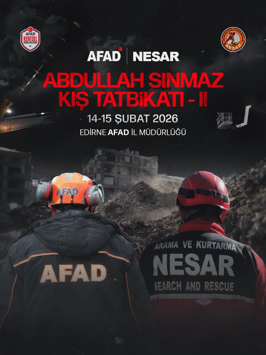 NESAR_SAR's tweet photo. AFAD ve NESAR iş birliğiyle, Edirne AFAD İl Müdürlüğü koordinasyonunda,

“Abdullah Sınmaz Kış Tatbikatı – II”
14–15 Şubat 2026 tarihlerinde gerçekleştirilecektir.

📍 Edirne AFAD Birlik Müdürlüğü
@AFAD_Edirne 

#nesar #afad #AramaKurtarma https://t.co/7qBNnyTvwu