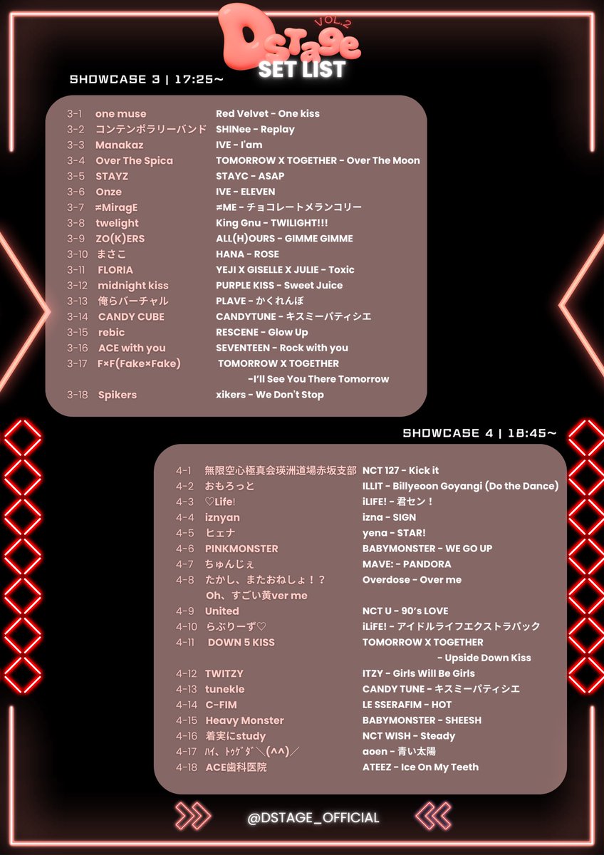 ˗ˏˋ D'STAGE vol.2 セットリスト公開　ˎˊ˗

🗓️2026.02.15
open 14:30  start 14:45

📍町田市民ホール
🎟️入場無料
チケットをお求めの方はお知り合いの出演者の皆様にご連絡ください！

#dstage 
#kpopカバーダンス 
#コピユニイベント
