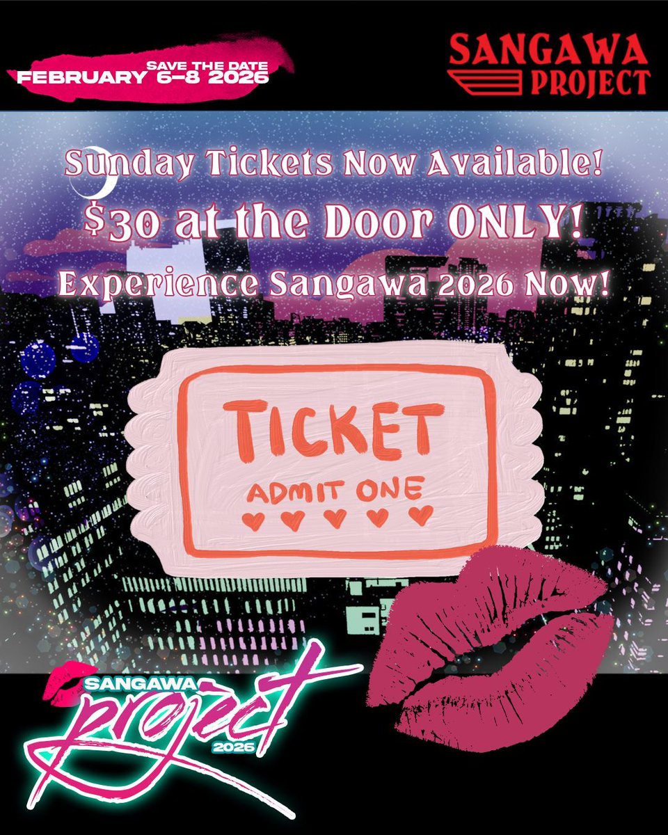 Booyah! Sunday Sangawa tickets are NOW AVAILABLE! $30 at the door only - Experience Sangawa 2026 now, like, while supplies last!