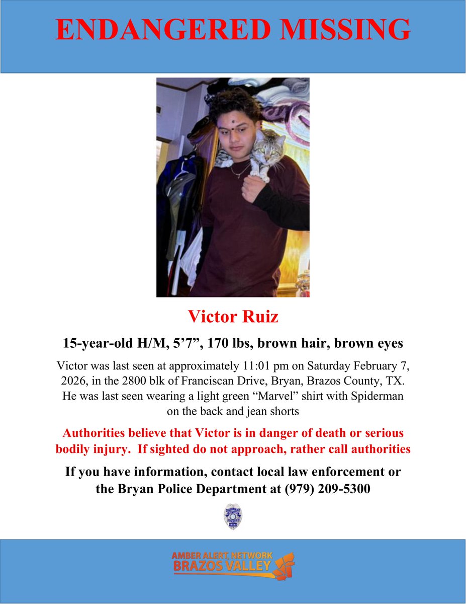 AANBVTX's tweet photo. #EndangeredMissing #bcstx 15 year old Victor Ruiz has been reported missing to the @BryanPolice.  He was last seen at 11 pm 2/7/26 in the 2800 blk of Franciscan Dr, Bryan, Brazos County, TX.  If sighted, do not approach, rather contact authorities https://t.co/IjYjhX6BsB