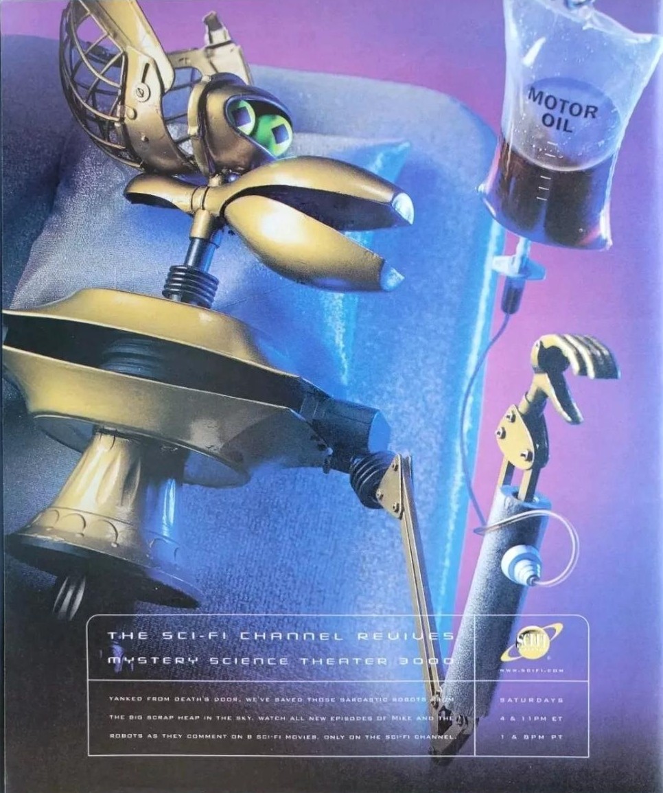 print ad for the Sci-Fi Channel revival of Mystery Science Theater 3000 after its cancellation on Comedy Central (1997)