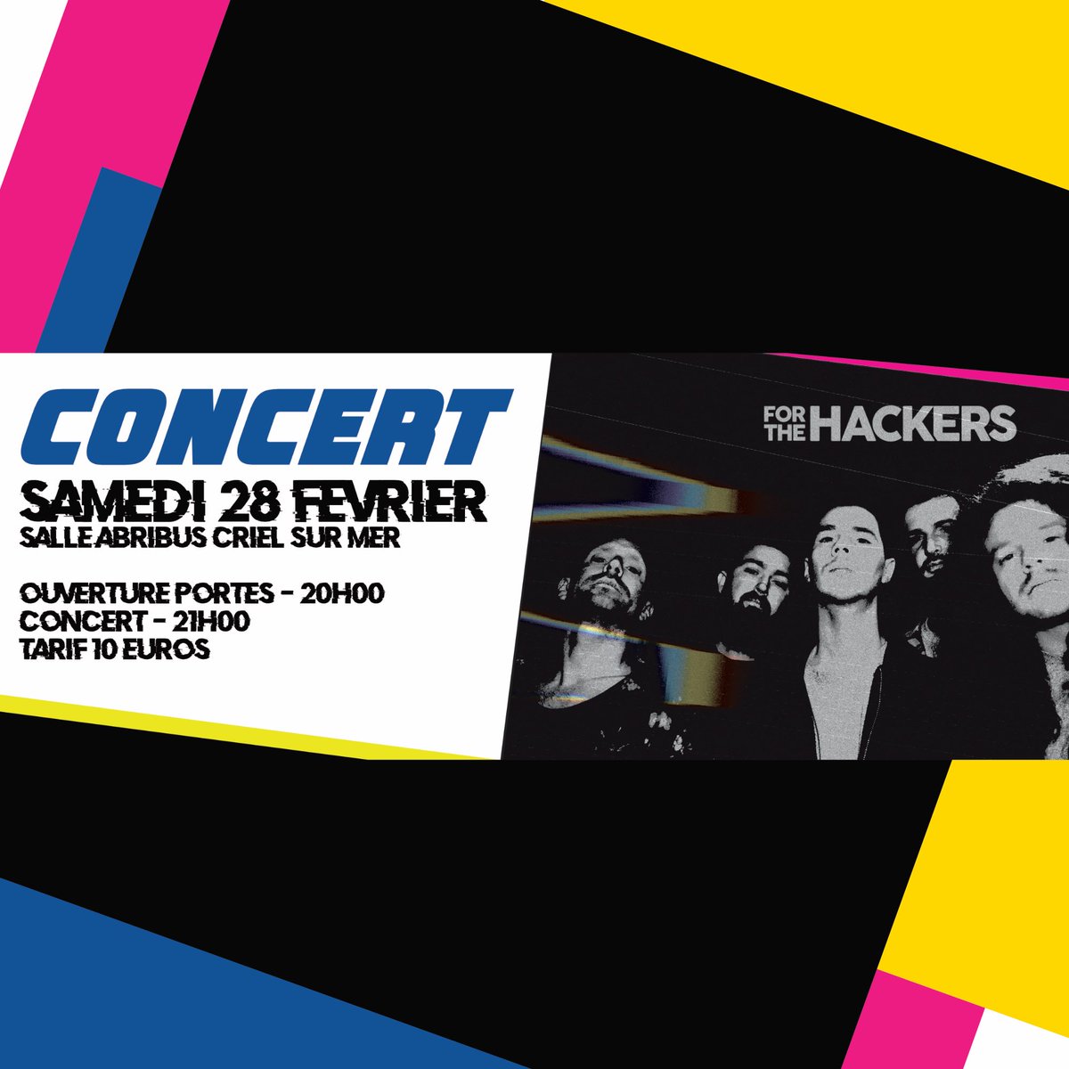 Premier concert de l'année, première du nouveau show 🥰 Retrouvez-nous le Samedi 28 Février à l'Abribus de Criel-Sur-Mer 🎉 On a hâte de vous retrouver pour le début du WARM-UP TOUR 🎉

Rdv ici pour prendre vos places : billetweb.fr/for-the-hacker…