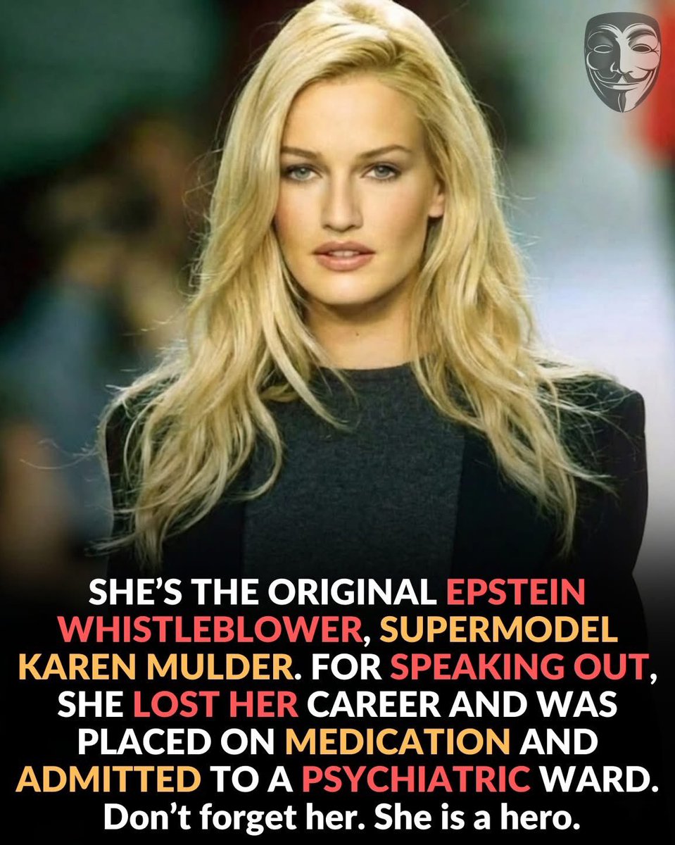“Ella es la denunciante  ORIGINAL DE EPSTEIN, la Supermodelo KAREN MULDER. Por hablar perdió su carrera, fue modulada e ingresada en un  PSIQUIÁTRICO.

No la olviden. Es una heroína.”