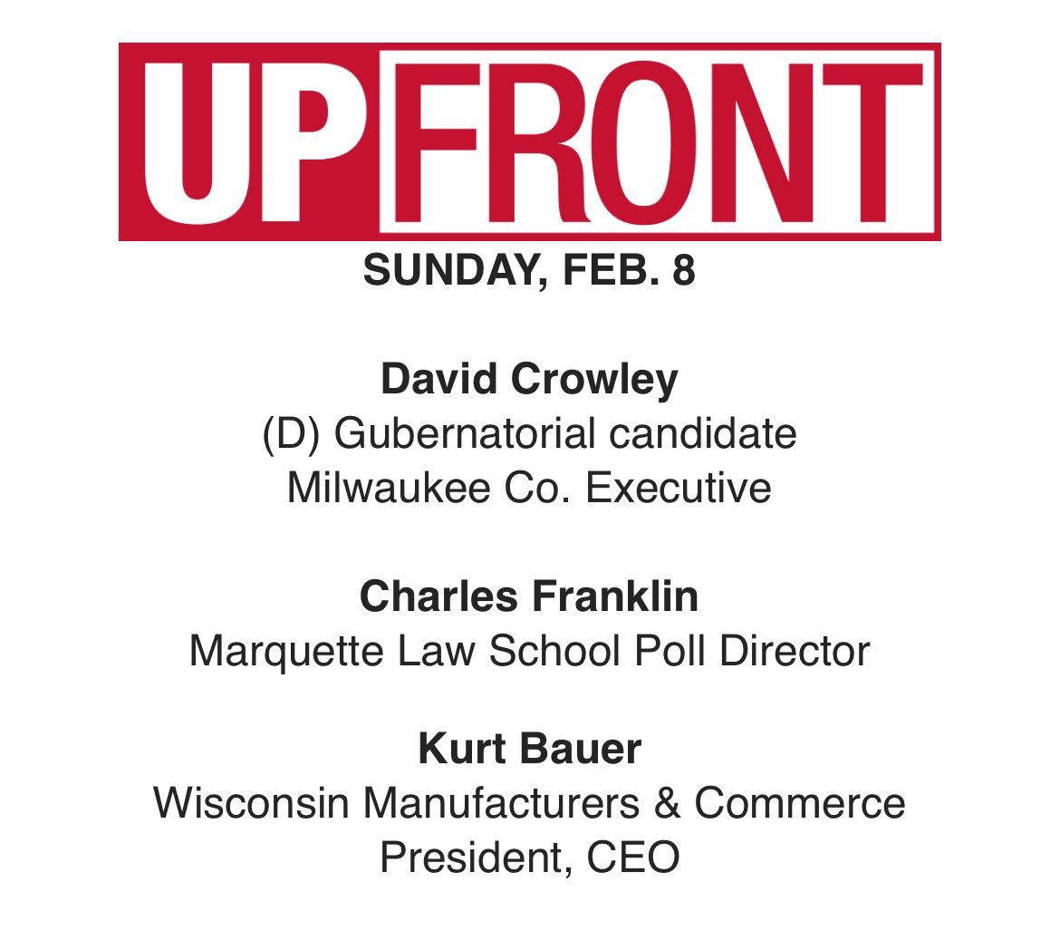 GerronJordan's tweet image. Good Sunday morning! Here’s what’s coming up on UPFRONT @WISN12News @WisPolitics