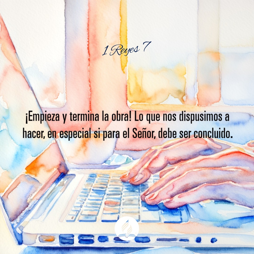 1 Reyes 7: Cuando empecemos una obra tenemos que terminar, especialmente si es para el Señor. «Así terminó toda la obra que hizo a Salomón para la casa de Jehová»
#RPSP