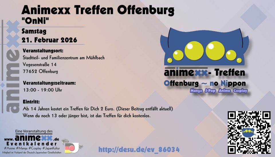 Das nächste #Animexx Treffen Offenburg <a href="/OnNiOffenburg/">OnNi Offenburg</a> findet am Samstag, den 21. Februar 2026 ab 13 Uhr im Stadtteil- und Familienzentrum Mühlbach statt.
desu.de/ev_86034  #AnimexxOffenburg #OnNiOffenburg