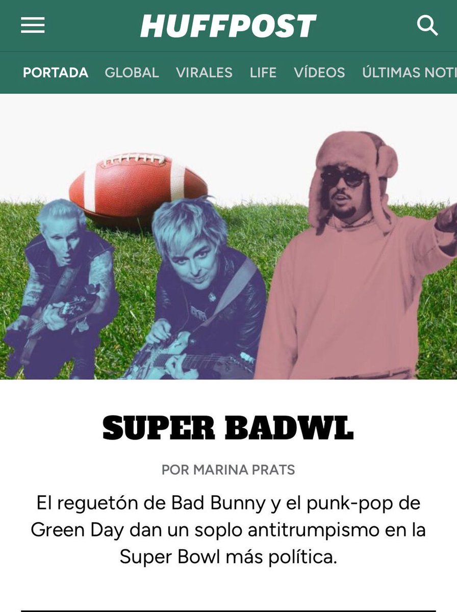 AHORA, EN PORTADA: El reguetón de Bad Bunny y el punk-pop de Green Day serán el huracán antitrumpista en la Super Bowl más política 
Por <a href="/marinaprats2/">Marina Prats</a> 
dozz.es/kkkf96