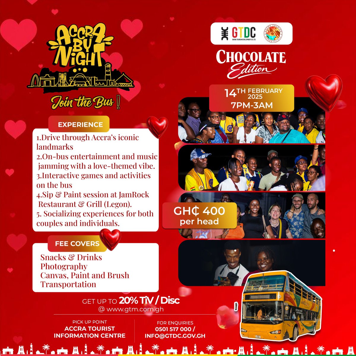 gtdc_ghana's tweet photo. AccraByNight presents the Chocolate Day / Valentine’s Edition 👉🏿 “Lovers Ride” 🍫💖🚌

Love is in the air… and on the bus 😘

This 14th February 2025, we’re turning the city into a moving love zone as AccraByNight rolls out its Chocolate Edition, specially curated for lovers, friends, and vibe-seekers 💕✨

🕖 7PM – 3AM
📍 Sip & Paint Session at JamRock Restaurant & Grill, Legon (University of Ghana – Registry area)

Expect a night filled with:
✨ A scenic drive through Accra’s iconic landmarks
🎶 On-bus entertainment with Ghanaian  love-themed music and jamming

🎲 Interactive games and fun activities

🎨 A Sip & Paint experience led by Ghana’s Guinness World Records holder for the Largest Leaf Painting 🇬🇭🏆

🥂 Socializing, bonding, and unforgettable Valentine vibes for couples and individuals alike

💰 GH₵400 per head

🎟 Fee covers:
Snacks & drinks 🍹
Photography 📸
Canvas, paint & brush 🎨
Transportation 🚌

🎫 Pay & enjoy up to 20% TiV / discount when you book via:
👉 https://t.co/lDXLhzAXKN

📍 Pickup Point: Accra Tourist Information Centre
📞 Enquiries: 0501 517 000 |