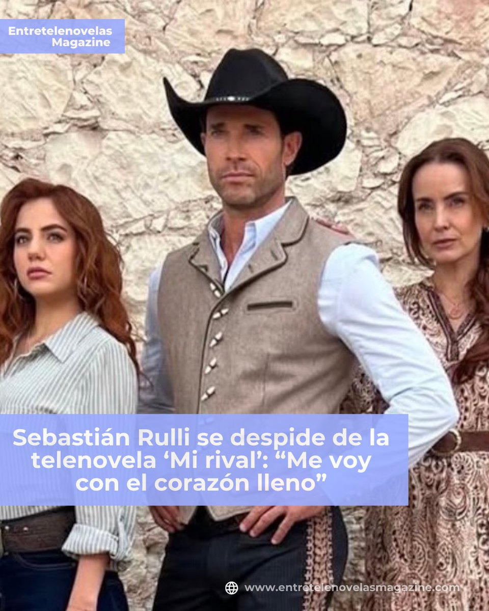 Sebastián Rulli se despide de la telenovela ‘Mi rival’: «Me voy con el corazón lleno» entretelenovelasmagazine.com/2026/02/08/seb… #sebastianrulli