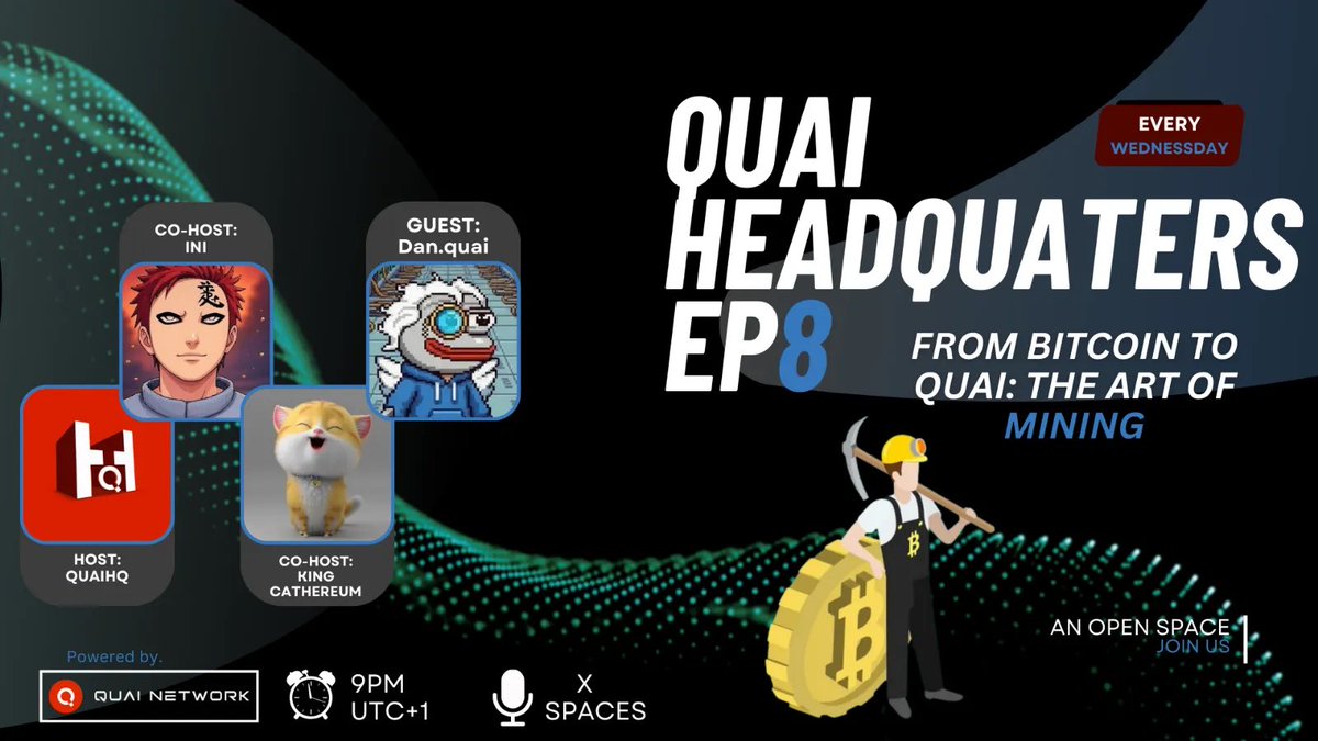 QuaiHQ Ep8: FROM BITCOIN TO QUAI: The Art Of Mining 

Quai mining uses real energy to keep the network safe while making transactions fast and cheap.

Join Our Space
WED, 9PM UTC+1
As <a href="/thecrackofdan/">dan.quai⚡💵</a> sheds more light on mining with <a href="/QuaiNetwork/">Quai Network ⚡️💵</a> 

Reminder 👇