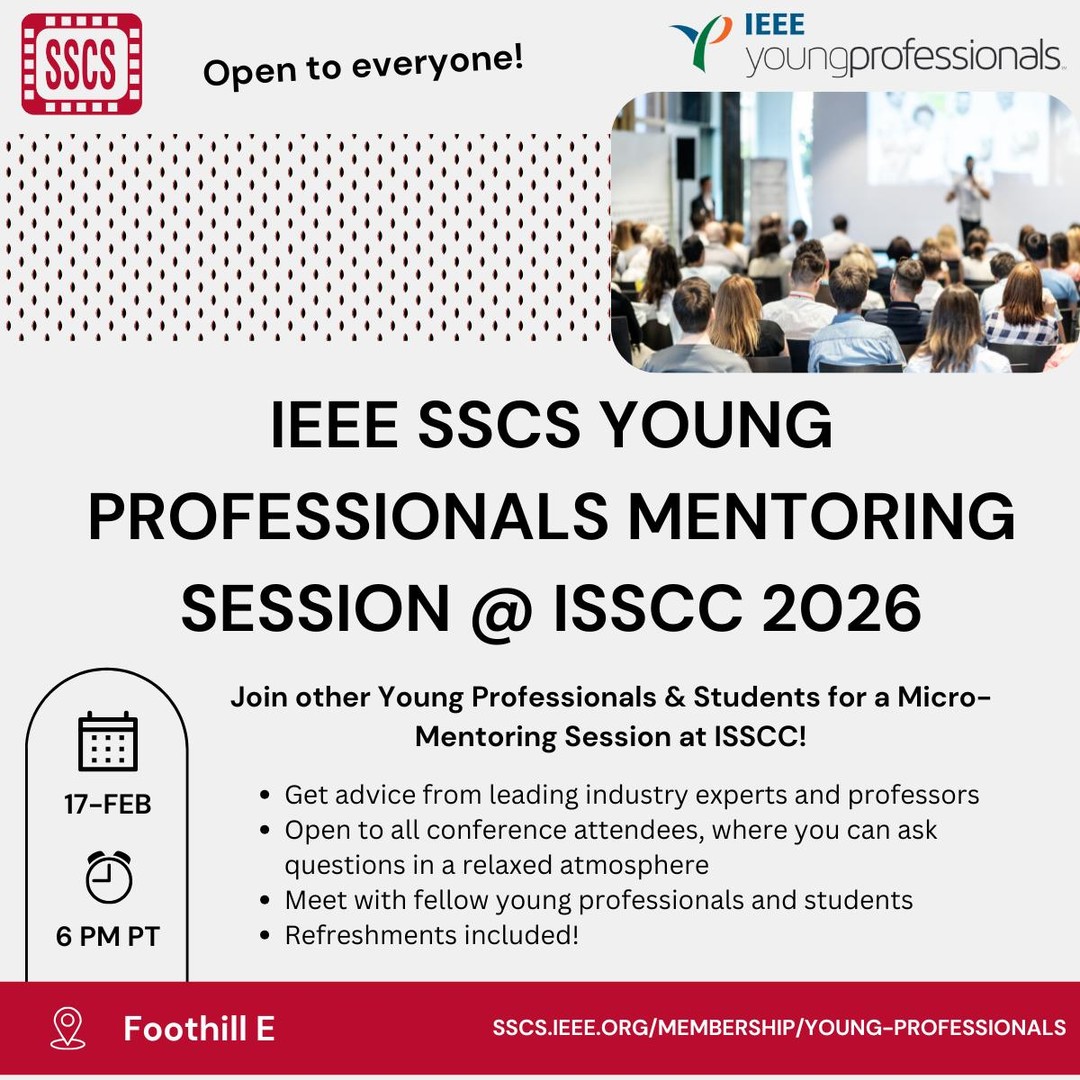 SSCSociety's tweet photo. Next week at ISSCC2026! Keep these events on your radar:
🗓️ Feb 15 • Career Panel (1:30PM) • Women in Circuits Bingo (4PM)
🗓️ Feb 17 • Free Headshots (8AM-1PM) • YP Mentoring (6PM)
🧸 Childcare available! (Conference 18+ only)
See you in San Franciso! 🌉 #SSCS #ISSCC #IEEE https://t.co/yyJpq58Bvw