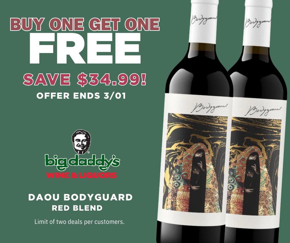 BOGO is back 🍷🔥
Buy one, get one FREE on DAOU Bodyguard Red Blend — save $34.99 at Big Daddy’s Wine &amp; Liquors.
Hurry, offer ends 3/01!