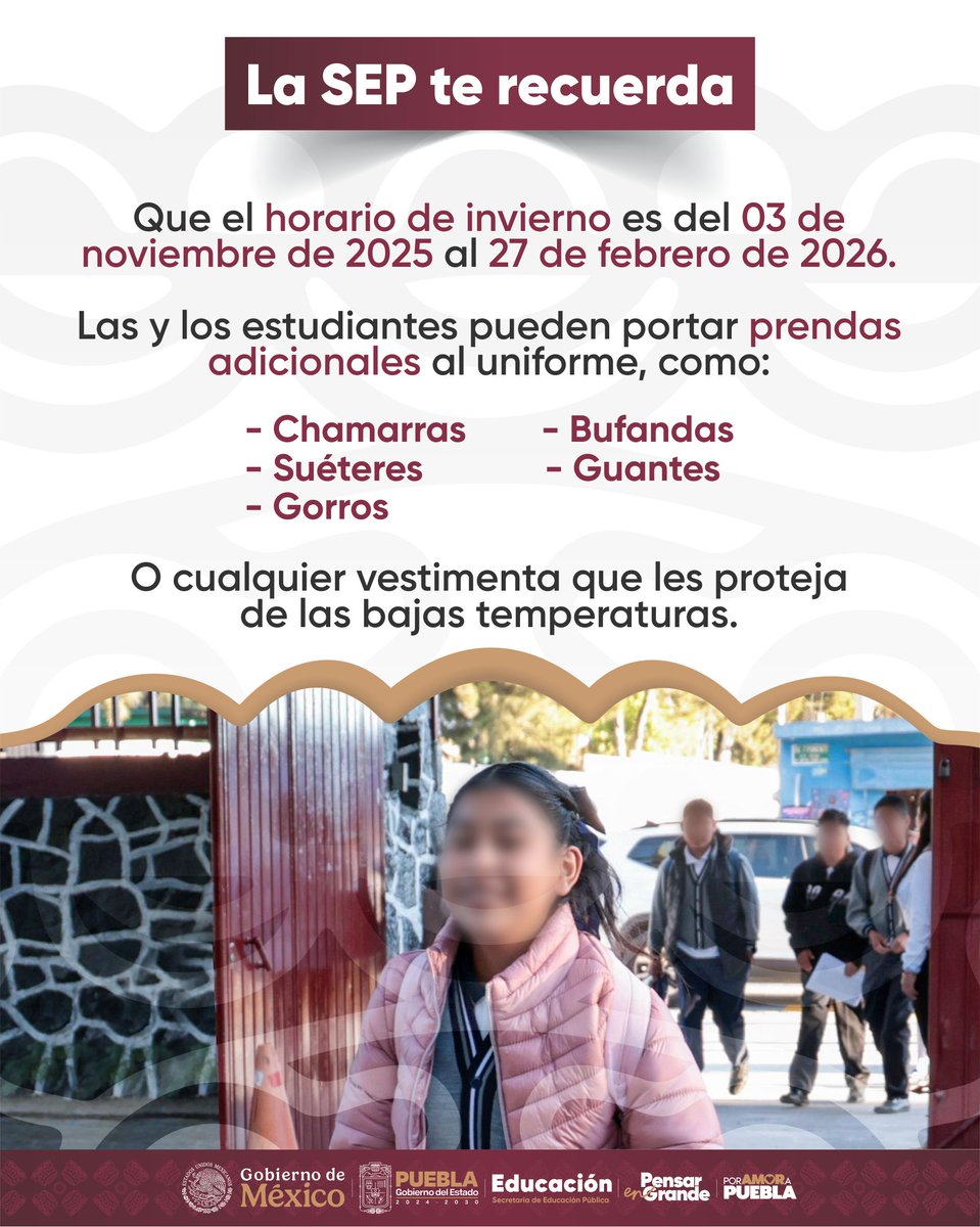 El #HorarioDeInvierno sigue vigente en las escuelas de educación básica. 🧤🧣 Con el respaldo de la presidenta <a href="/Claudiashein/">Claudia Sheinbaum Pardo</a>, el <a href="/Gob_Puebla/">Gobierno de Puebla</a> encabezado por <a href="/armentapuebla_/">Alejandro Armenta</a> refrenda su compromiso con el bienestar de las niñas y niños de Puebla.
#PensarEnGrande #PorAmorAPuebla