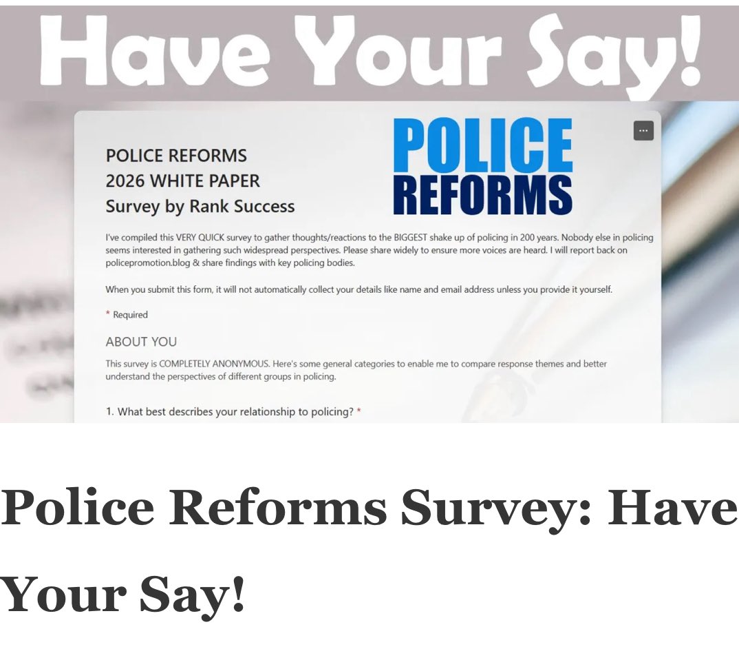 #PoliceReforms

Mega forces. Licence to Practice. British FBI. Direct Entry. Performance regimes…

This will probably be the only opportunity to have your say. No one else is seeking such feedback.

Good or bad? Agree or not? Do you care? Want to have your voice heard?

Then