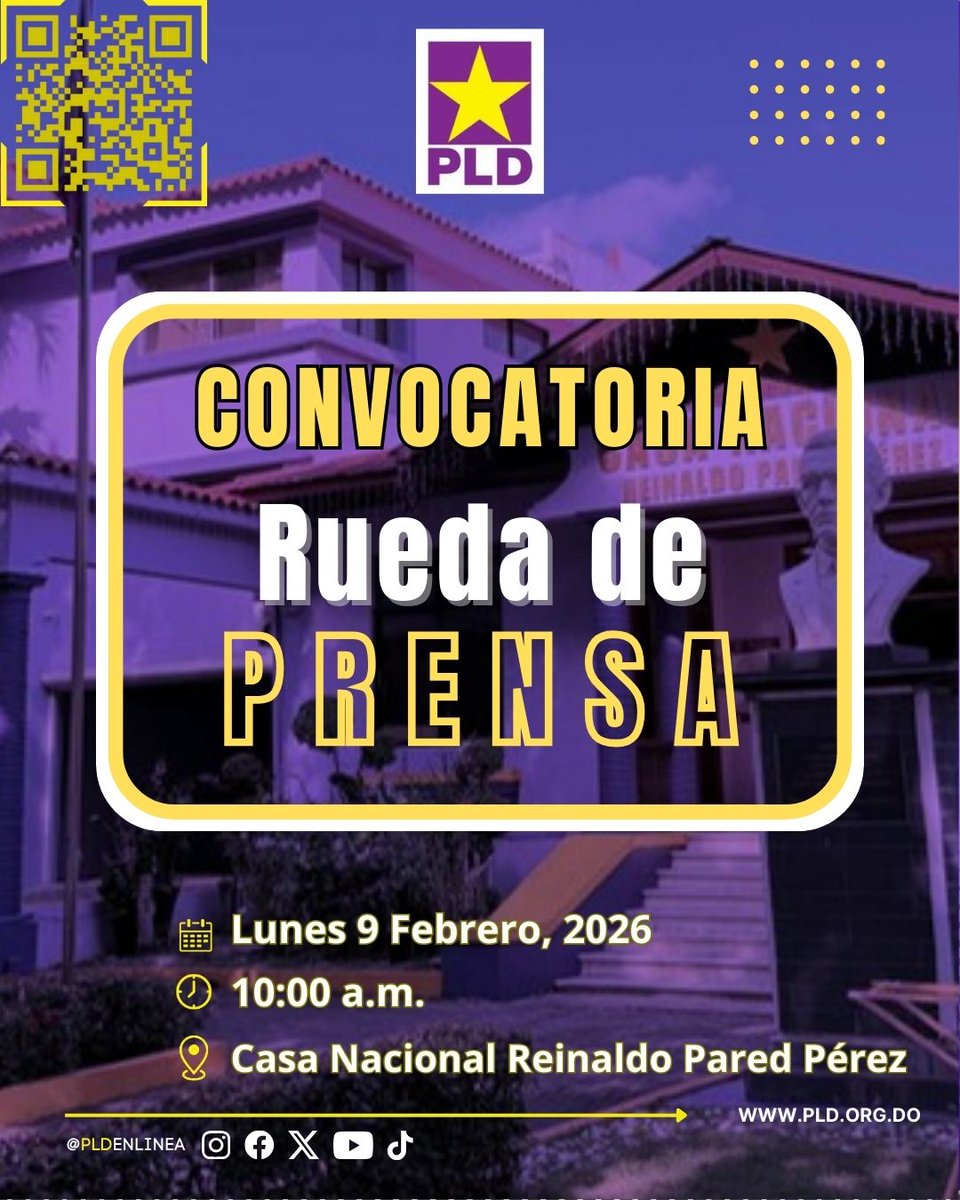 #ConvocatoriaPLD | Rueda de Prensa del Partido de la Liberación Dominicana (#PLD).

🗓️ Lunes 9 de Febrero, 2026
🕓 10:00 a.m.
📍Casa Nacional Reinaldo Pared Pérez.
