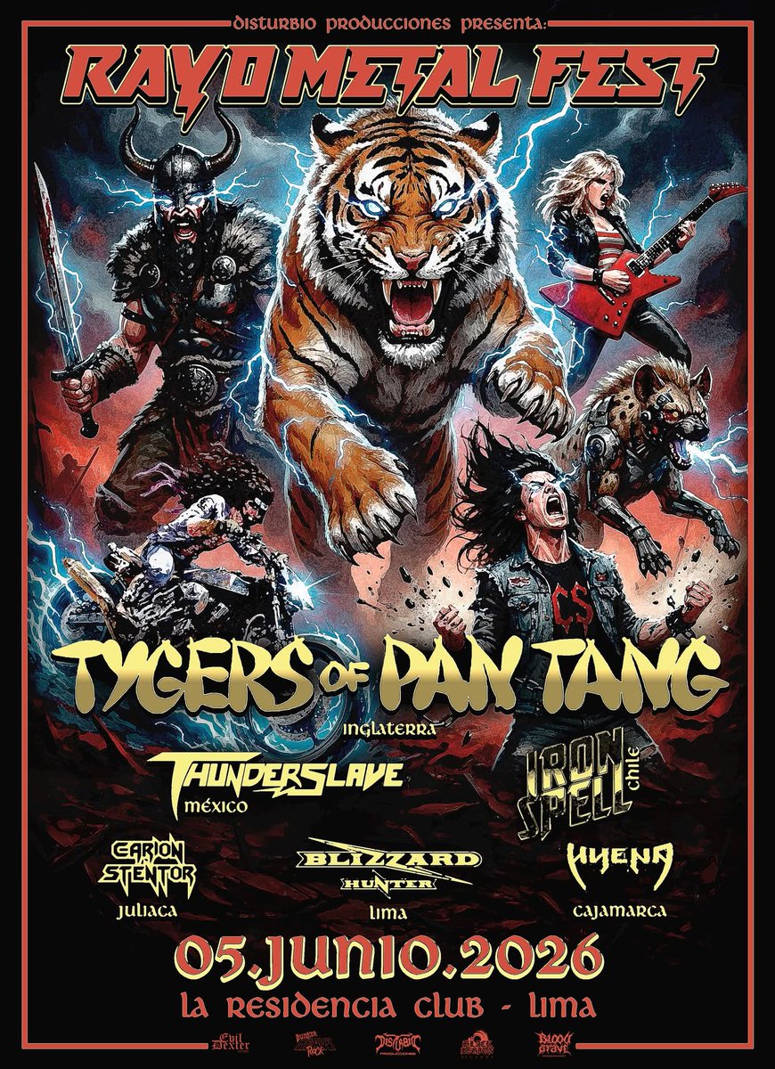 MetalLethalWeb's tweet photo. ¡RAYO METAL FEST 2026: Lima - Peru 🇵🇪 

Tygers Of Pan Tang : ¡Leyendas de la NWOBHM.
La TORMENTA continúa con:
Thunderslave – poder místico desde México
Iron Spell – oscuridad épica desde Chile
🇵🇪 Blizzard Hunter – Lima
🇵🇪 Hyena – Cajamarca
🇵🇪 Carion Stentor  – Juliaca https://t.co/u7DpvTM3ID