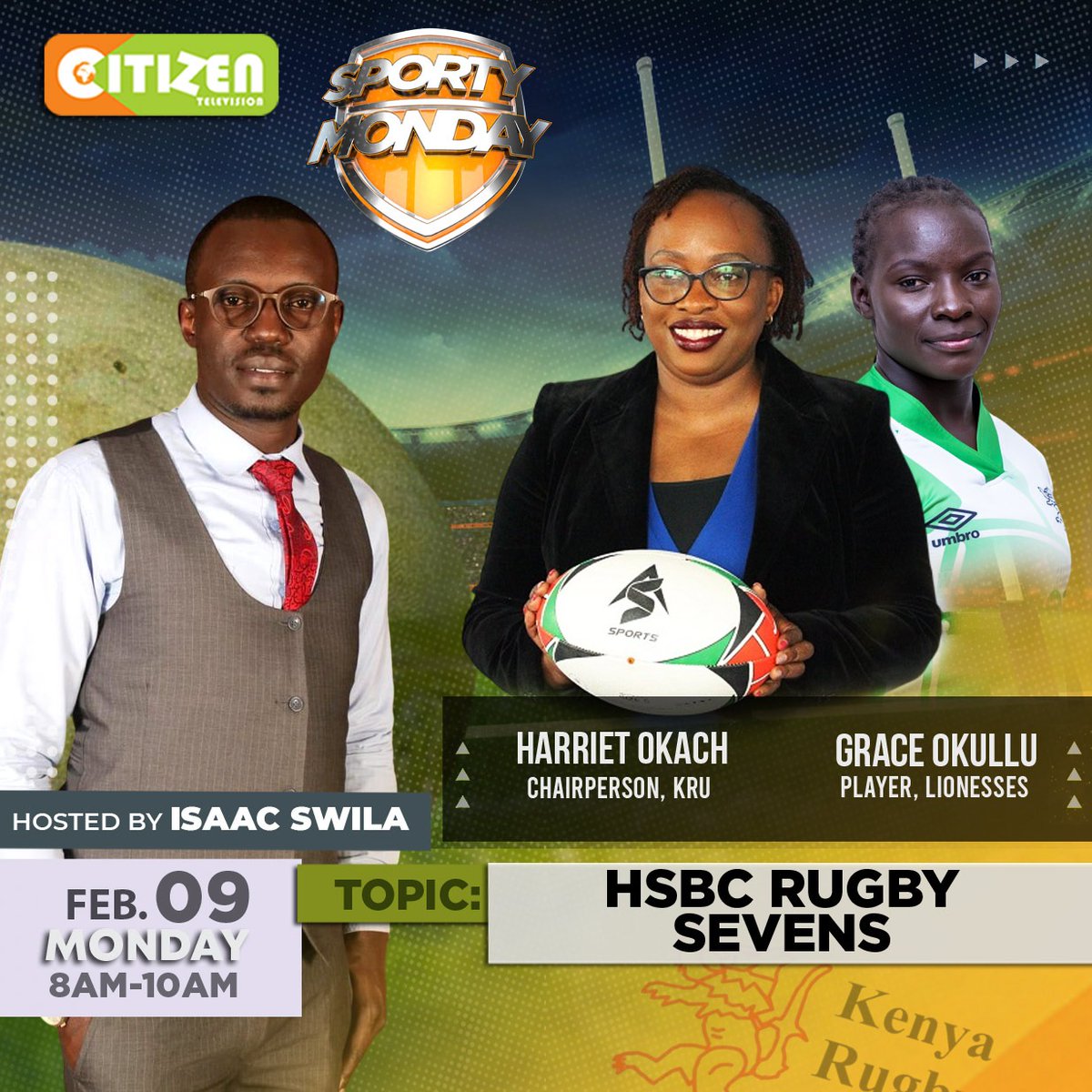 citizentvkenya's tweet photo. Kenya is poised to host the HSBC SVNS next weekend at Nyayo National Stadium, with our rugby sevens teams — Shujaa and the Lionesses — battling for glory

But beyond the tackles, scrums and tries, what does hosting this global competition mean for Kenya?

Join Isaac Swila-Tijan and his panel this Monday, Feb 9, 2026 (8:00–10:00 AM) as he engages Kenya Rugby Union President Harriet Okach and Lionesses star Grace Okullu for an insightful conversation.

Tune in to #CitizenSportyMonday — don’t miss it!