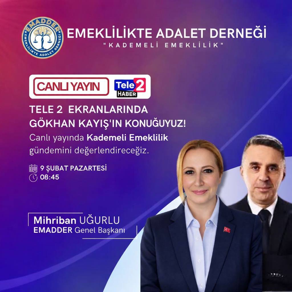 EmadDernegi's tweet photo. 📣 EMADDER GENEL BAŞKANI MİHRİBAN UĞURLU TELE2'DE CANLI YAYIN KONUĞU

              ✨✨✨✨✨✨

Emeklilikte Adalet Derneği @EmadDernegi Genel Başkanı Sayın Mihriban Uğurlu @mihribanugurluu, Tele2 Haber @tele2haber ekranlarında Sayın Gökhan Kayış @gkayis’ın konuğu oluyor.

🎙️ Gündem: Kademeli Emeklilik
📺 Canlı Yayın: Tele2 Haber
🗓️ Tarih: 9 Şubat Pazartesi
⏰ Saat: 08.45

📌 Yayın için YouTube hatırlatıcınızı kurmayı unutmayın.

https://t.co/AOC4hSC6Yd

Saat geldiğinde birlikte izlemek için buradayız. 

Adalet talebimizi, sahadan gelen gerçeklerle ve kararlılıkla anlatıyoruz.
Sesimize güç vermek için tüm dostlarımızı yayına davet ediyoruz.

EMADDER var.
Yalnız değiliz, vazgeçmiyoruz.

Telegram Linkimiz;
https://t.co/KfonQOuM5p

Not: “Emadder, kademeli emeklilik mücadelesinin en büyük savunucusu olan bağımsız bir dernektir; hiçbir federasyon platform ya da oluşumla bağlantısı yoktur.”

Emeklilikte Adalet Derneği

@Akparti
@MHP_Bilgi
@iyiparti
@herkesicinCHP
@rprefahpartisi
@tipgenelmerkez
@zaferpartisi
@isikhanvedat
@sgksosyalmedya
@SaadetPartisi
@devapartisi 
@anahtarparti
@bbpgenelmerkez

@EmadDernegi 
#KademeAdanada