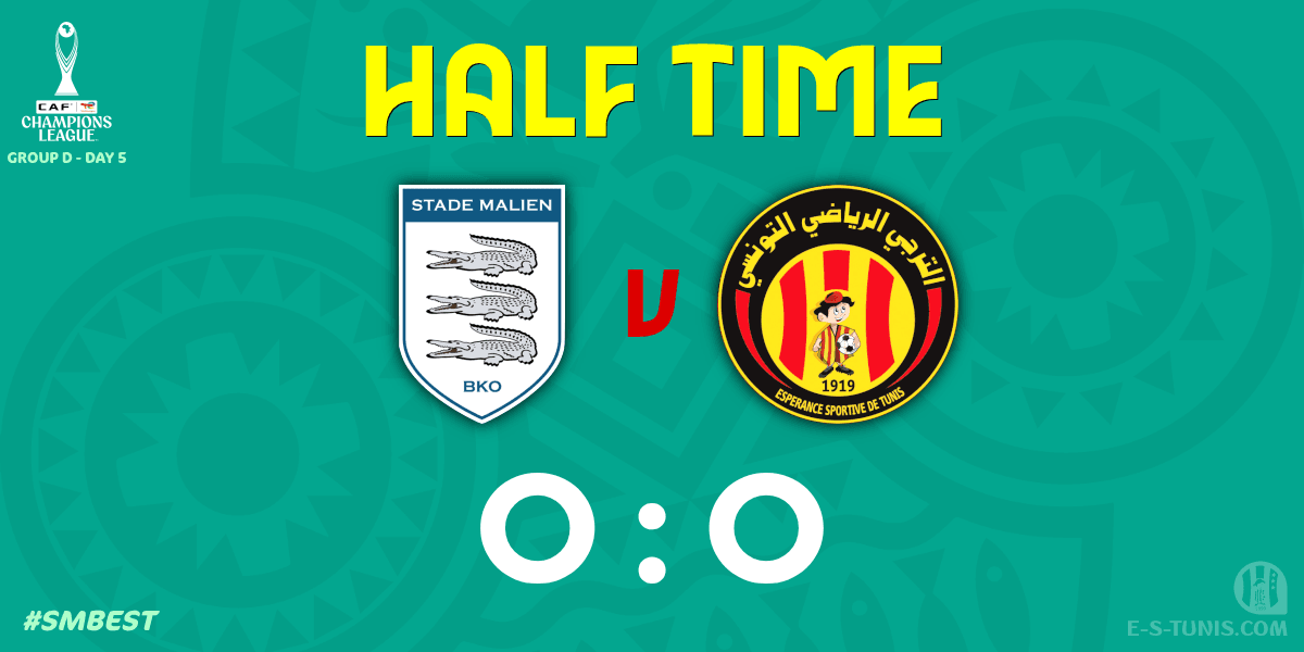 ESTuniscom's tweet photo. ⏱ HT | #TotalEnergiesCAFCL Gr D. Day 5 #SMBEST | 🇲🇱@blancsdebamako 0⃣-0⃣ @ESTuniscom🇹🇳 : End of the first half / نهاية الشوط الاول / Fin de la première période https://t.co/wIzNfTxBJc