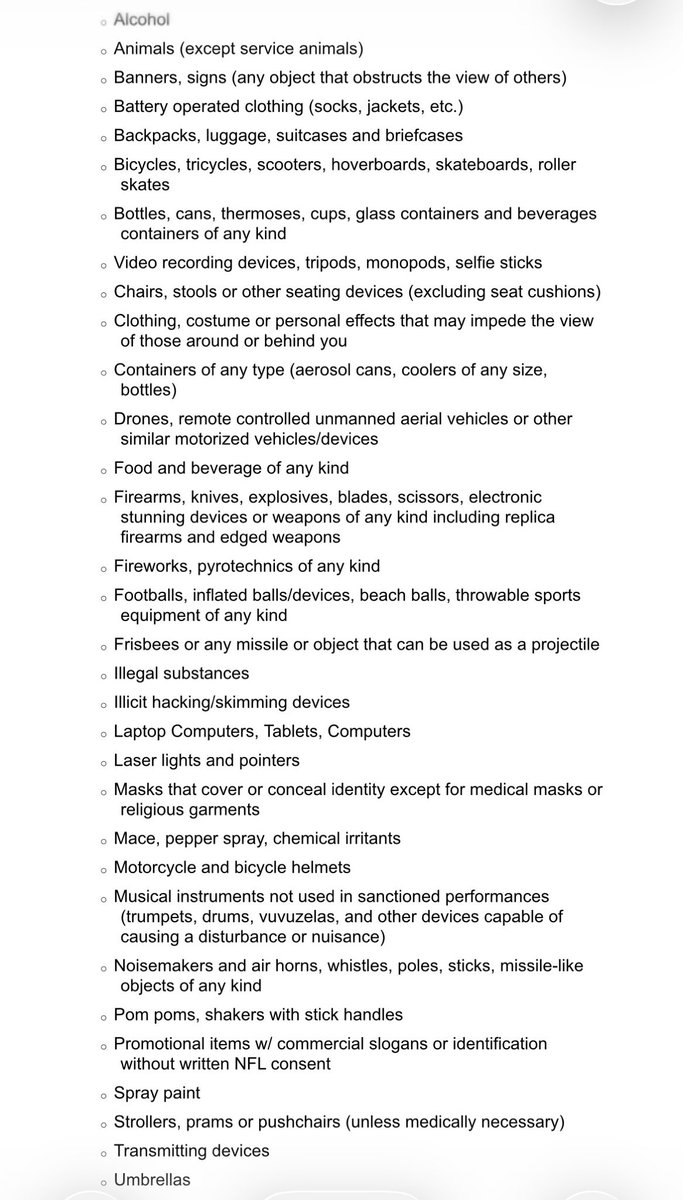 NFLprguy's tweet image. For fans headed to #SBLX, a reminder of Prohibited Items: the following list is a guide only. It is not intended to be all-inclusive. The NFL reserves the right to prohibit any item deemed dangerous or inappropriate, at NFL's sole discretion.