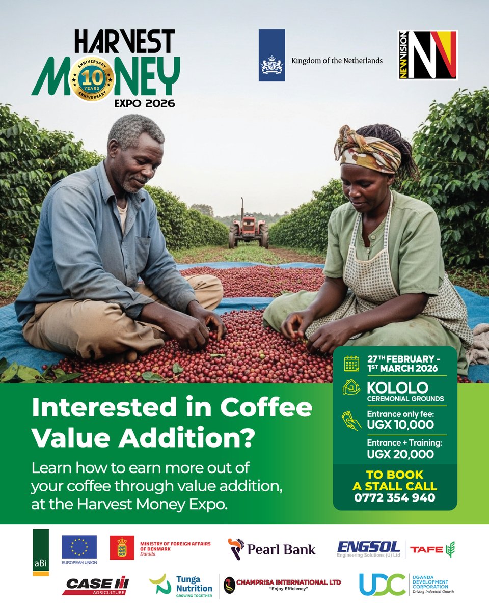 newvisionwire's tweet photo. Are you interested in coffee value addition?

Learn how to add value to your coffee and earn more from every harvest.

Come learn, network, and discover new opportunities that can grow your income at the Harvest Money Expo 2026.

🎟 Entrance: UGX 10,000
🎓 Entrance + Training: UGX 20,000

To book a stall, call 0772 354 940.
See you at Kololo!

@NLinUganda | @EUinUG | @aBiDevtFinance | @Engsol_UG @tunganuganda | @udc_uganda | @pearlbank_ug | @Case_IH | #ChamprisaInternationalLtd

#HarvestMoneyAt10   | #HarvestMoney2026 | #HarvestMoneyExpo