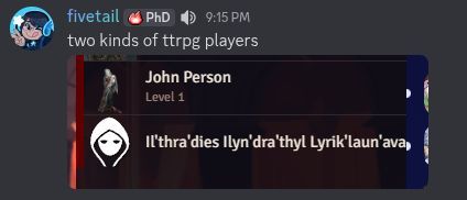ZoranTheWizard's tweet photo. There are always two kinds of TTRPG players https://t.co/LFI69TL8op