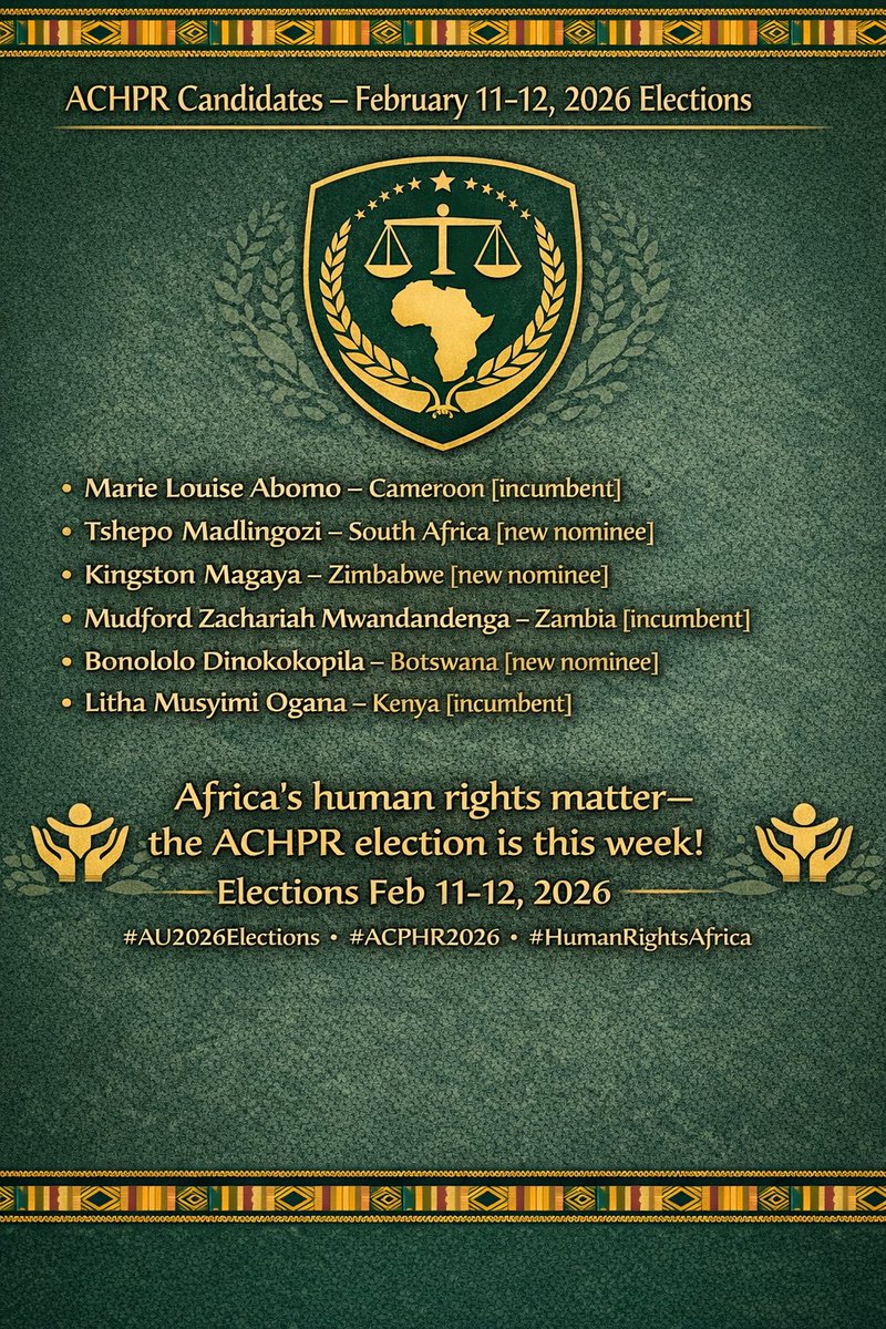 The protection of human rights across Africa starts with leadership that cares. 🌍

Here are the list of candidates for ACPHR at the Feb 11–12, 2026 AU elections.
 #ACPHR #HumanRightsAfrica #AUHR #AU2026Elections #ThePanelIsHere