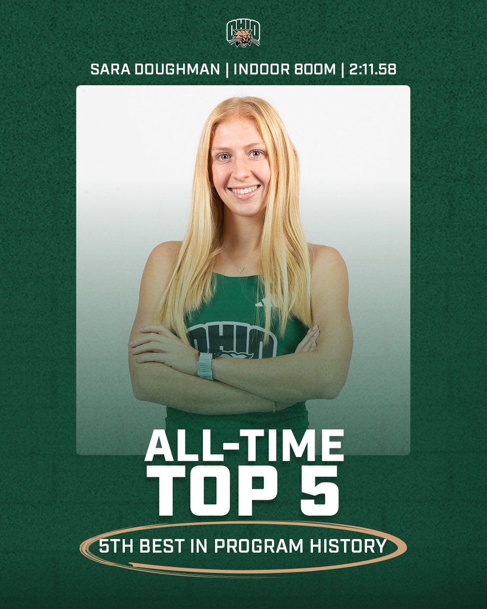 OhioXCTF's tweet photo. 𝗜𝗡𝗗𝗢𝗢𝗥 𝗔𝗟𝗟-𝗧𝗜𝗠𝗘 𝗧𝗢𝗣 𝟱 😺

At the Marshall Jewel City Invite, Sara Doughman won the women's 800m with the fifth-fastest indoor time in program history! 

Doughman's time of 2:11.58 is a season best and new meet record!

#OUohyeah https://t.co/TExVIPyKt7