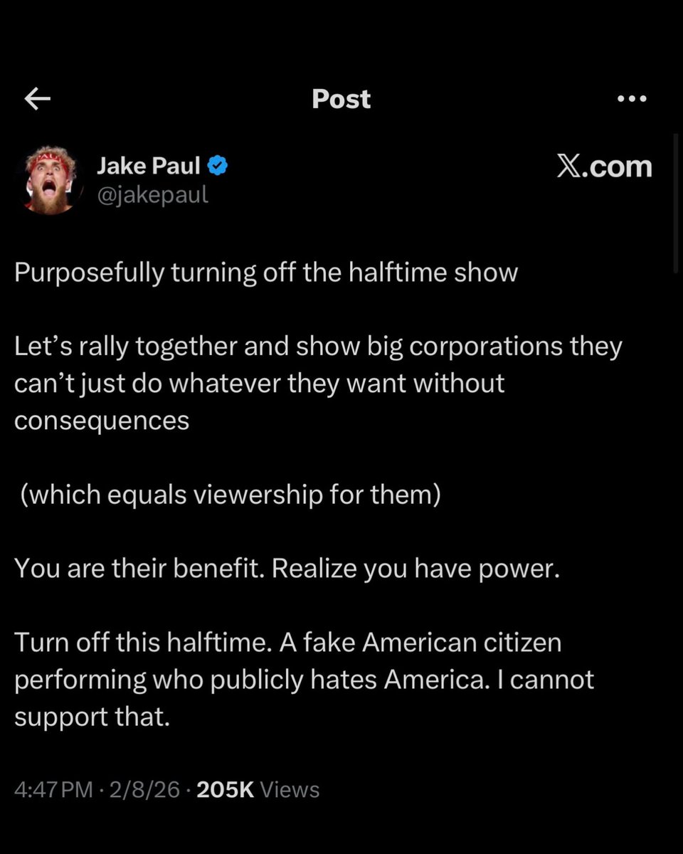 Jake Paul says he will be turning off the Super Bowl halftime show and calls Bad Bunny a fake American citizen.