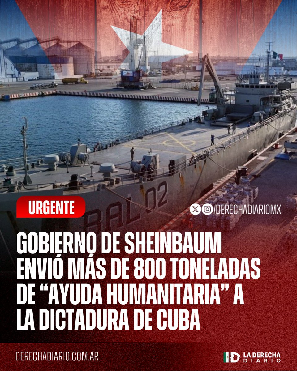 DerechaDiarioMX's tweet image. 🚨🇲🇽🇨🇺 | #URGENTE MÁS FINANCIAMIENTO AL RÉGIMEN: La narcocomunista Claudia Sheinbaum envió más de 814 toneladas de "ayuda humanitaria" a la dictadura de Cuba a través de dos buques que zarparon de el Puerto de Veracruz.