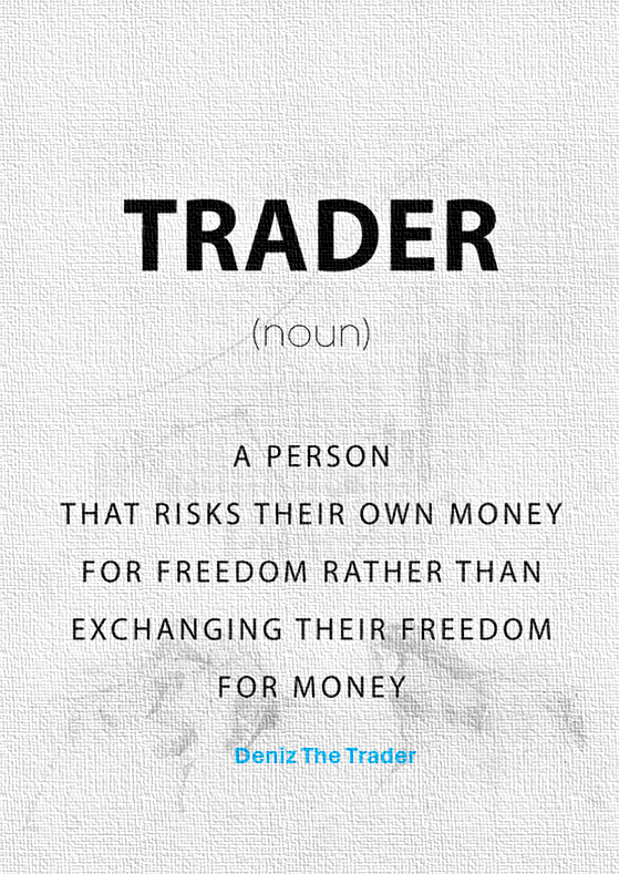 DenizTheTrader's tweet photo. What is Trader? https://t.co/DQohkOqoKf