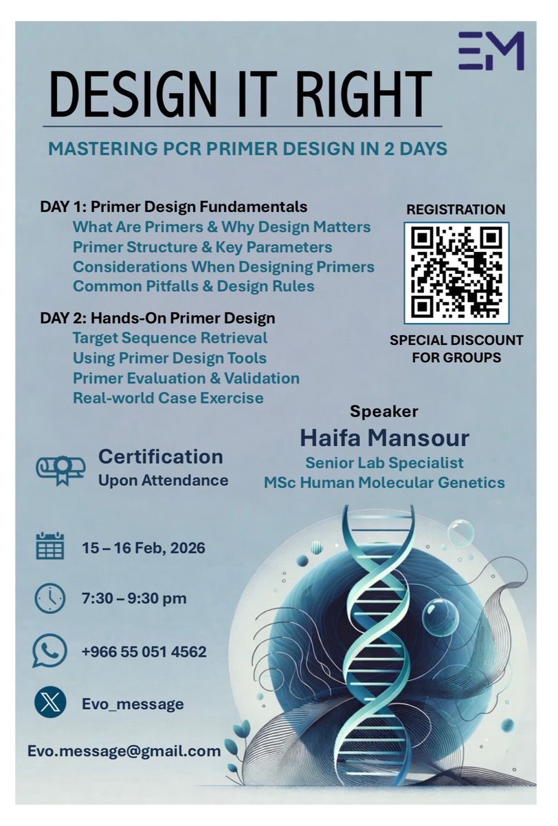 🔬 إعلان دورة :

احترف تصميم البرايمرز (PCR Primers) 

يسر  <a href="/Evo_message/">EvolutionMessage</a>  دعوتكم للانضمام إلى دورة "Design It Right" 

من تقديم أ. هيفاء منصور. 

حيث يتم دمج بين الأسس النظرية والتطبيق العملي لتجاوز كافة تحديات التصميم.

• شهادة حضور.
• سعر ٧٥ ريال خاص للمجموعات.
🗓️ الموعد: 15