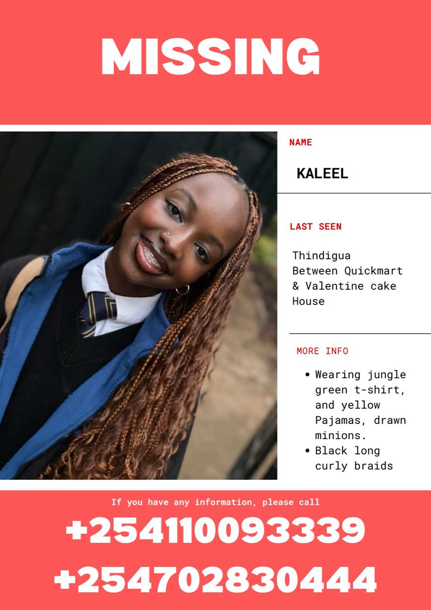 Hi, a friends daughter has gone missing today. They live in Runda and was last seen in Thindigua around the quickmart and servillience shows she has also been seen at the village market with an unknown woman. Please help us spread the word.

youth for change,#RutoMustGo