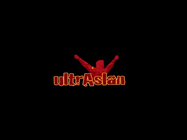 ALAYINA GİDER!
ultrAslan
