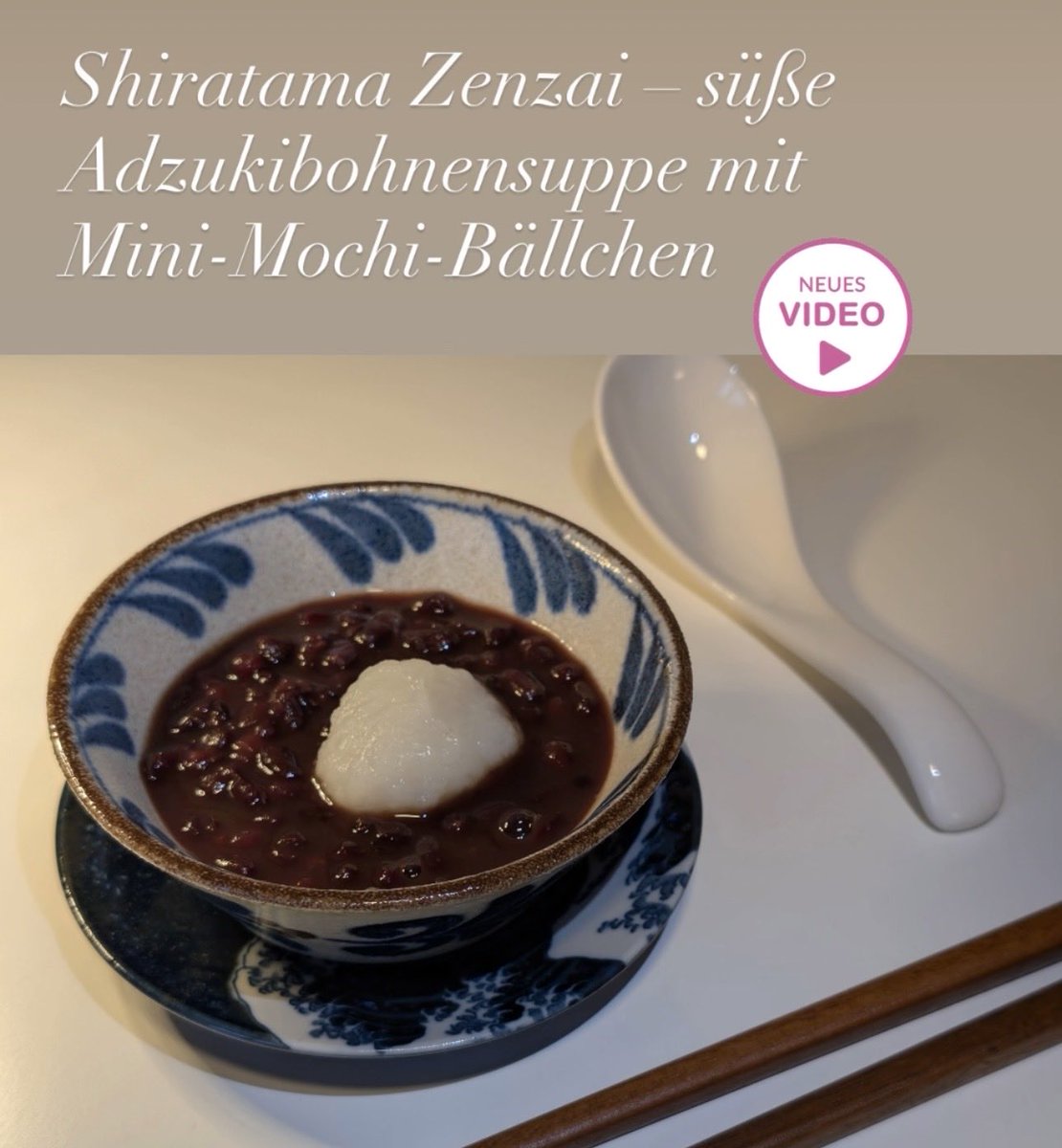 Zum Rezept: youtu.be/-Pg1vjFT7ZY?si… #adzukibohnensuppe #mochibällchen