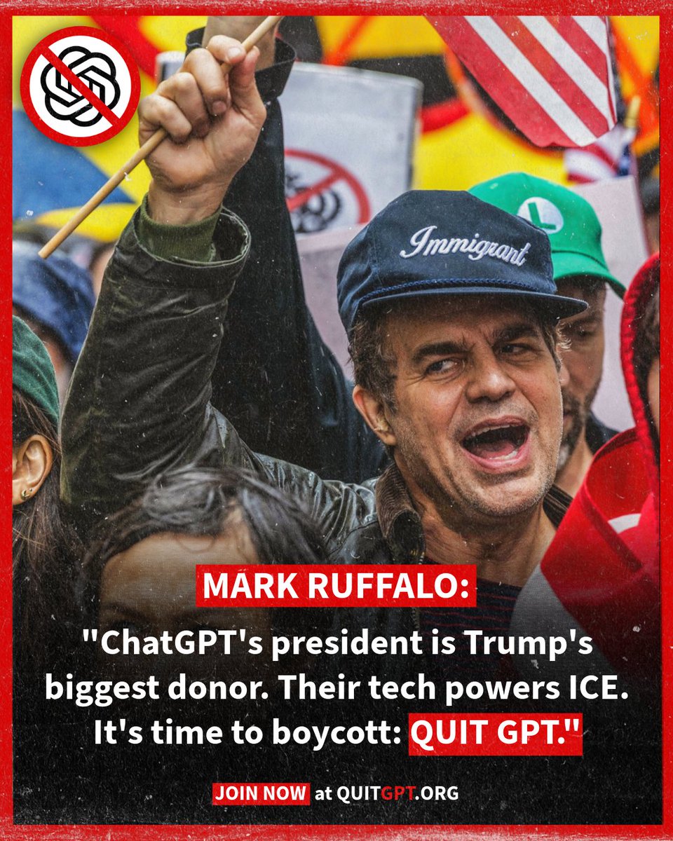 <a href="/MarkRuffalo/">Mark Ruffalo</a>: "ChatGPT's president is Trump's biggest donor. Their tech powers ICE. It's time to boycott: QUITGPT."