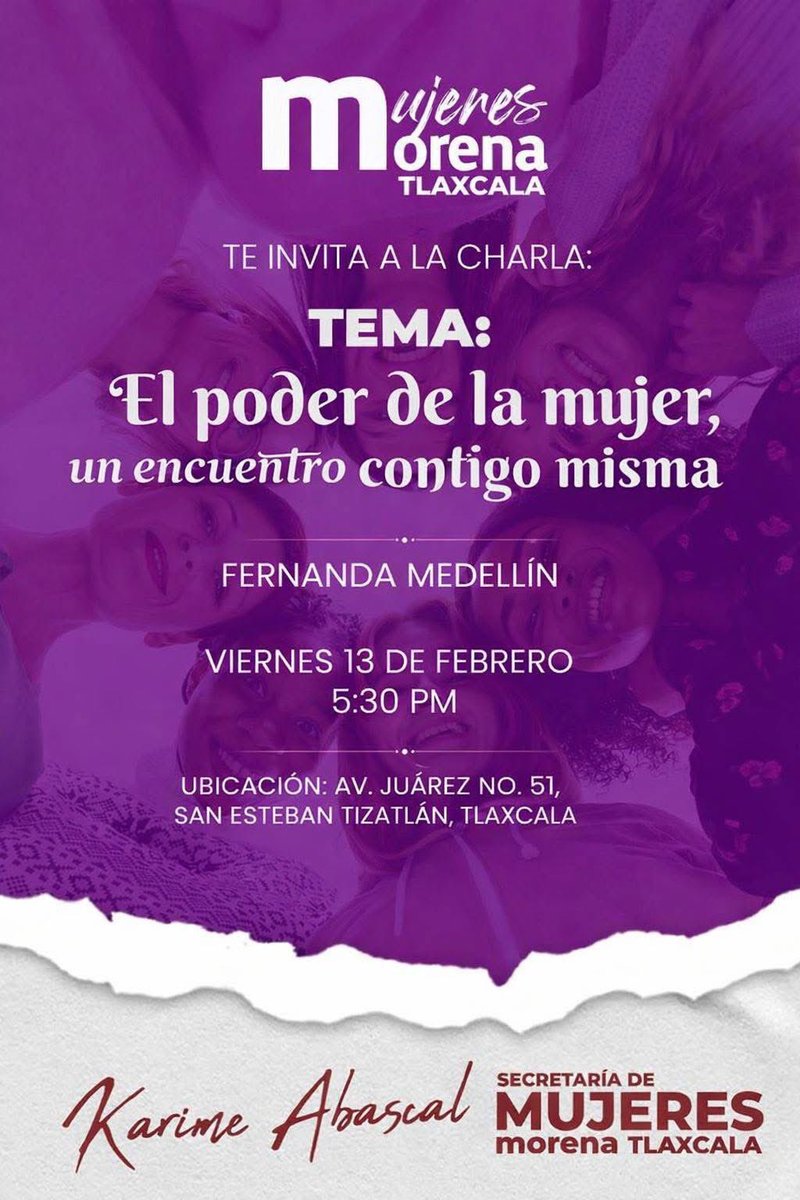 📢 😃🙋🏻‍♂️ Están cordialmente invitadas a la Charla “El Poder de la Mujer: un encuentro contigo misma” ✨💜

🗣 Imparte: Fernanda Medellín
🗓 Viernes 13 de febrero
⏰ 5:30 pm
📍 Instalaciones del Comité Ejecutivo Estatal de Morena Tlaxcala

🌸 ¡Las esperamos! 😃🫵🏻