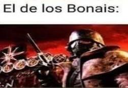 MexicanSharky's tweet photo. Cuando te das cuenta que el origen del meme "El de los Bonais" es más compleja que todo el lore de Fallout 4. https://t.co/ofiDauTRAr