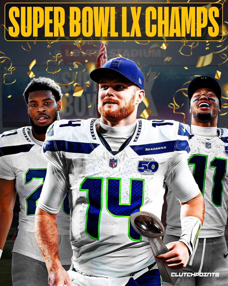 THE SEATTLE SEAHAWKS ARE YOUR SUPER BOWL LX CHAMPS 🏆