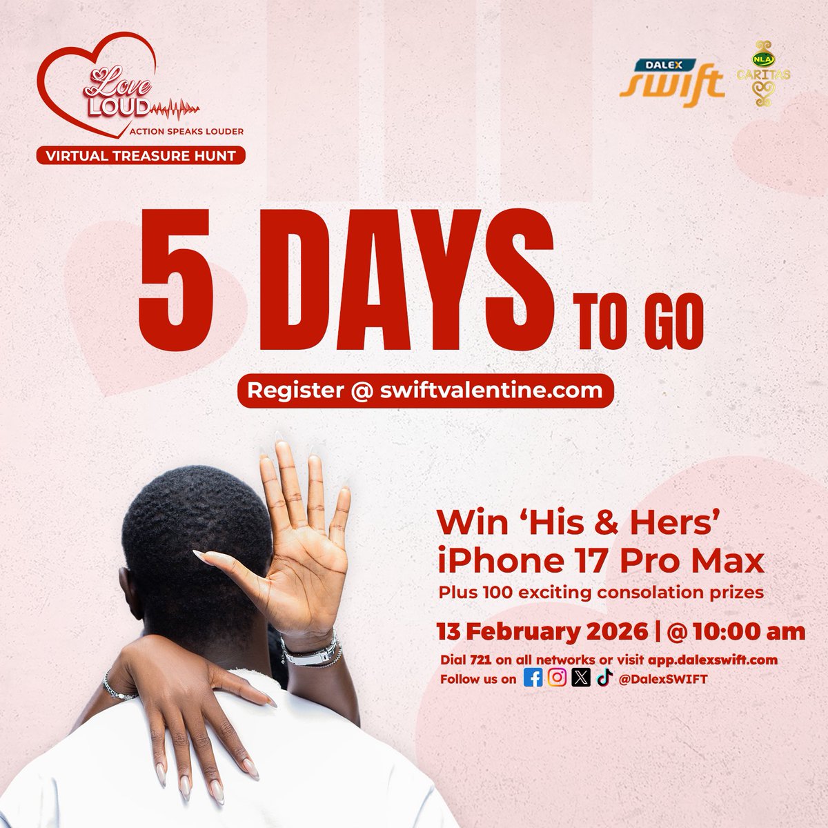 DalexSWIFT's tweet image. 5 days until the ultimate Valentine’s Day flex! Don’t miss your shot at winning the iPhone 17 Pro Max for your partner. Join the Dalex SWIFT Love Loud Treasure Hunt and show them how much you care. It’s free to join. Register now swiftvalentine.com 🔥🔥#DalexSWIFT #LoveLoud