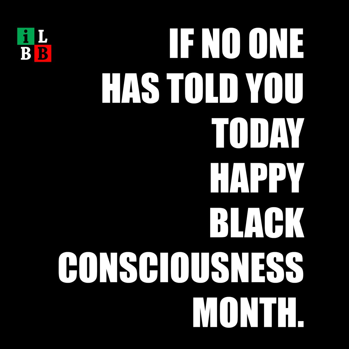Happy Black Consciousness Month!

#BlackConsciousness